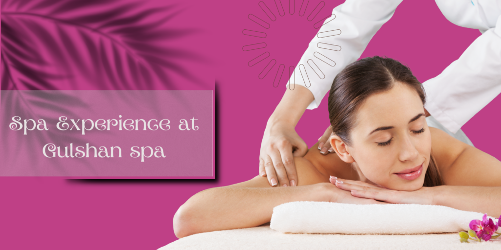 Spa Experience at Best Spa Gulshan